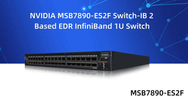 IB 2 basó el interruptor de red de EDR 1U Mellanox 36 QSFP28 vira MSB7890-ES2F hacia el lado de babor