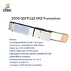 Transceptor de alta velocidad de 200 g Qsfp112 Vr2 para centros de datos Gran cantidad de productos al contado